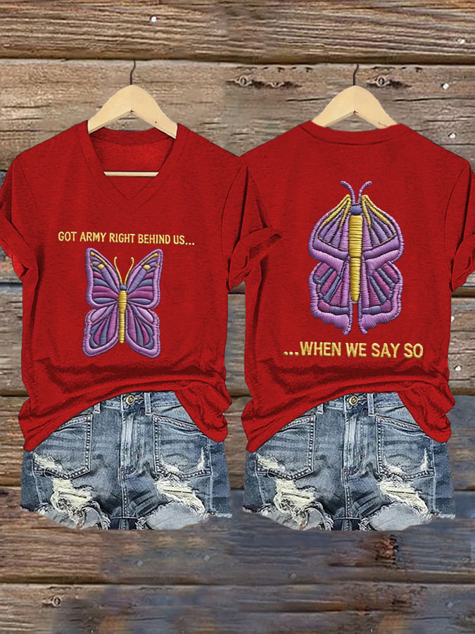 🔥Buy 3 Get 15% Off🔥Women's GOT ARMY RIGHT BEHIND US... WHEN WE SAY SO Print Short-sleeved T-shirt