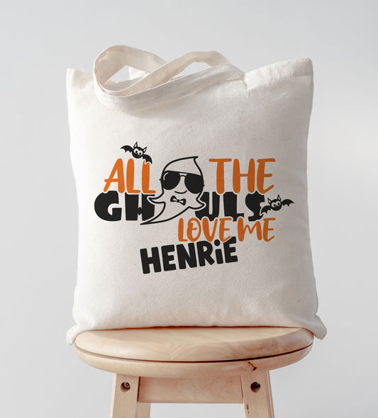 All the Ghouls Love Me Custom Name Halloween Trick or Treat Bag