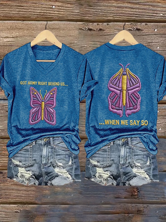 🔥Buy 3 Get 15% Off🔥Women's GOT ARMY RIGHT BEHIND US... WHEN WE SAY SO Print Short-sleeved T-shirt